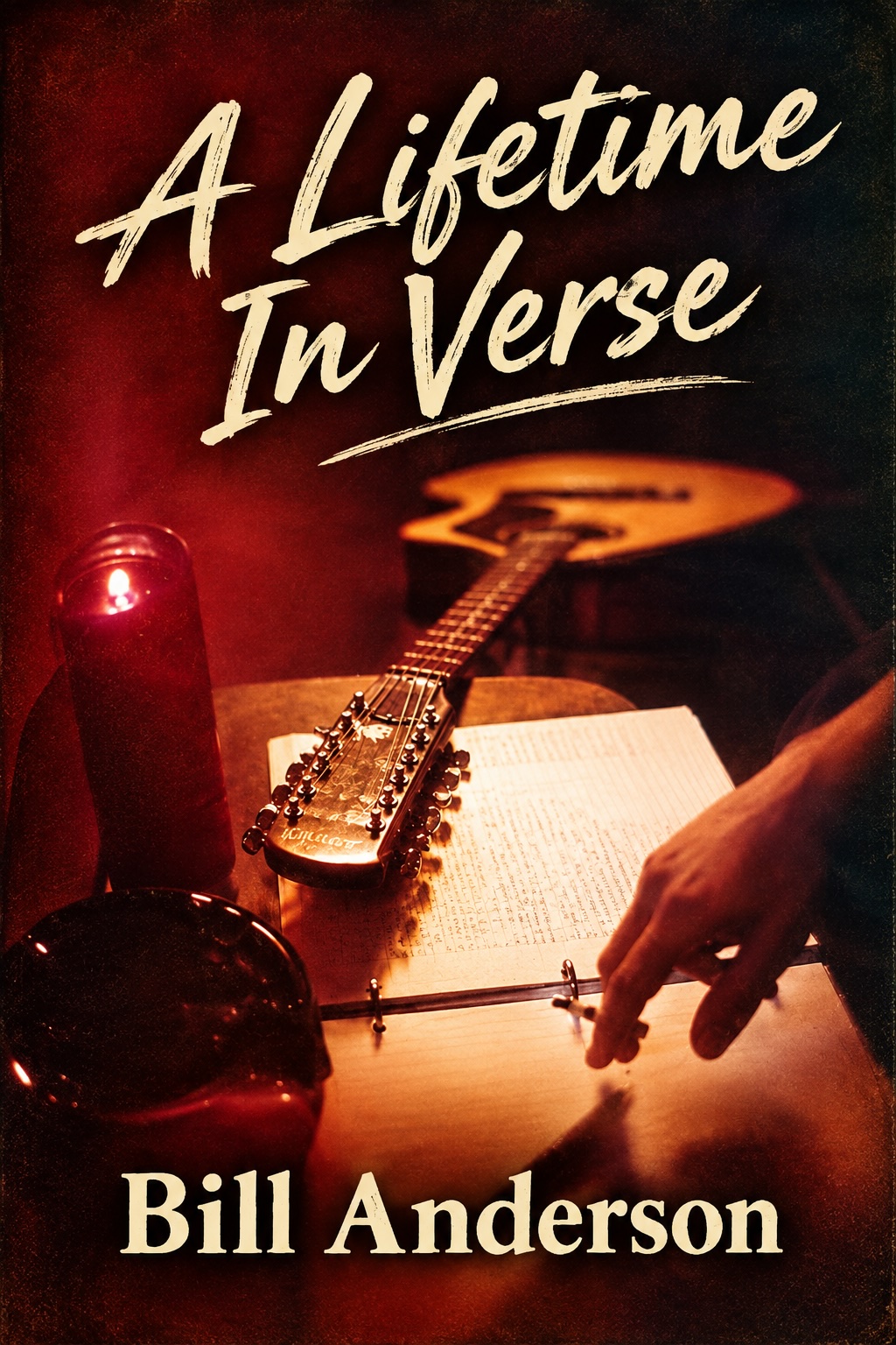 A Lifetime In Verse by Bill Scotti Anderson